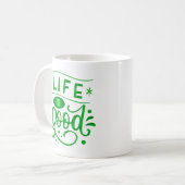 人生は良い コーヒーマグカップ (正面左)