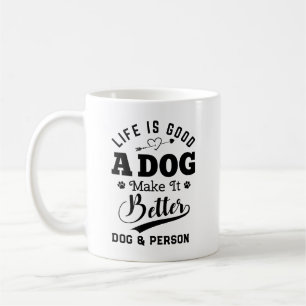 人生は良い、犬は良い コーヒーマグカップ