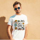 人生は良い Tシャツ