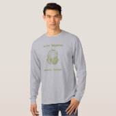人生は起きるもの 音楽は助ける | ユーモラスな音楽愛好家へのギフト Tシャツ (正面フル)