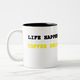 人生は起こるもの。コーヒーが助けてくれる。 coffee mu ツートーンマグカップ