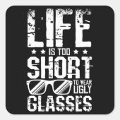 人生は醜い眼鏡には短すぎる衣服 スクエアシール (正面)