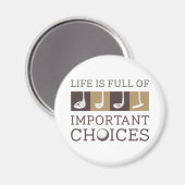 人生は重要な選択でいっぱいである マグネット (正面/裏面)