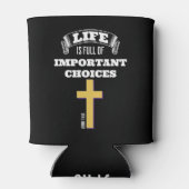 人生は重要な選択に満ちているクリスチャン 缶クーラー (裏面)