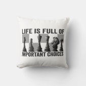 人生は重要な選択チェスのプレーヤーでいっぱいである クッション (正面)