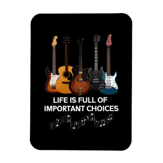 人生は重要な選択肢でいっぱいだギター愛好家 マグネット (縦)