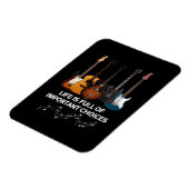 人生は重要な選択肢でいっぱいだギター愛好家 マグネット (左側)