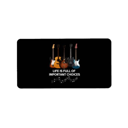 人生は重要な選択肢でいっぱいだギター愛好家 ラベル (正面)