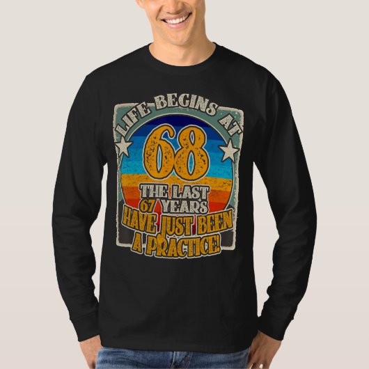 人生は68年68誕生日から始まる Tシャツ (正面)