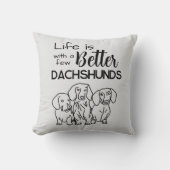 人生は、いくつかのダックスフントのドードルで良い クッション (正面)