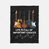 人生は、ギター愛好者の大切な選択に満ちている フリースブランケット (正面)