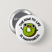 人生へのキウイは幸福のフルーツパおもしろいンである 缶バッジ (正面&裏面)
