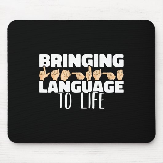 人生への言語American Sign Language Asl マウスパッド (正面)