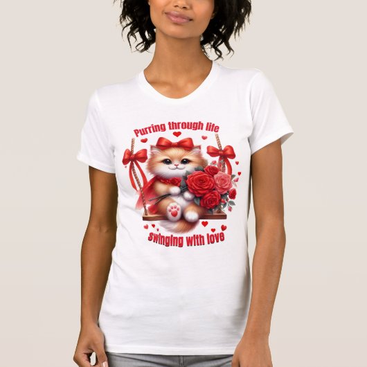 人生をゴロゴロと - かわいいバレンタインの子猫のブランコ Tシャツ (正面)