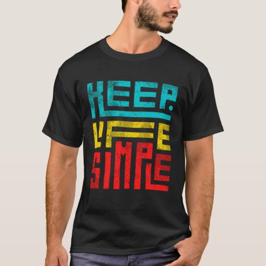 人生をシンプルに Tシャツ (正面)
