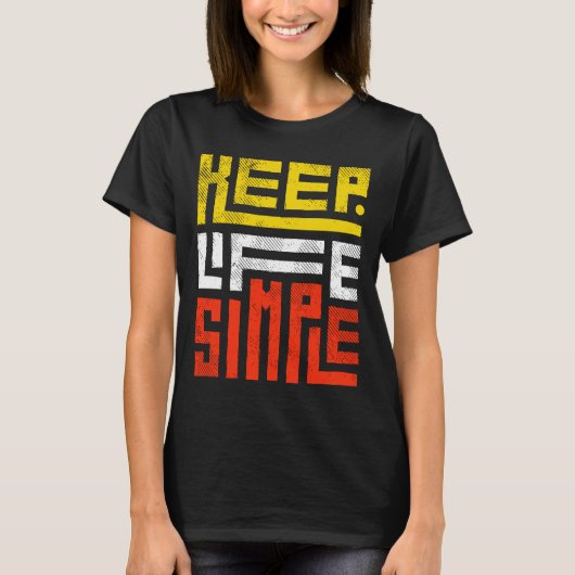 人生をシンプルに Tシャツ (正面)
