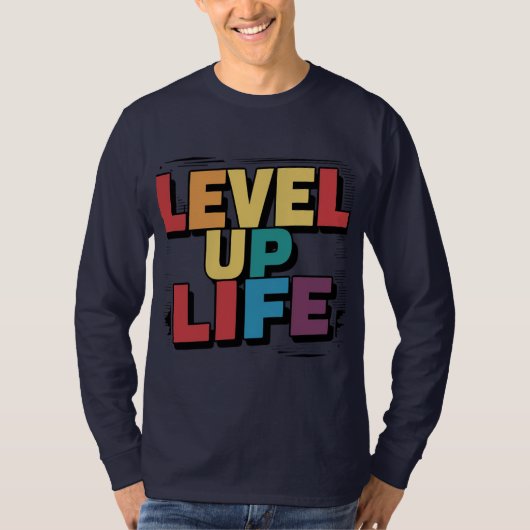 人生をレベルアップ Tシャツ (正面)