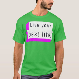 人生を最高の生きる7 Tシャツ