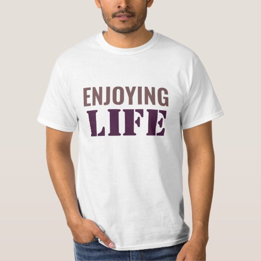 人生を楽しむ Tシャツ (正面)
