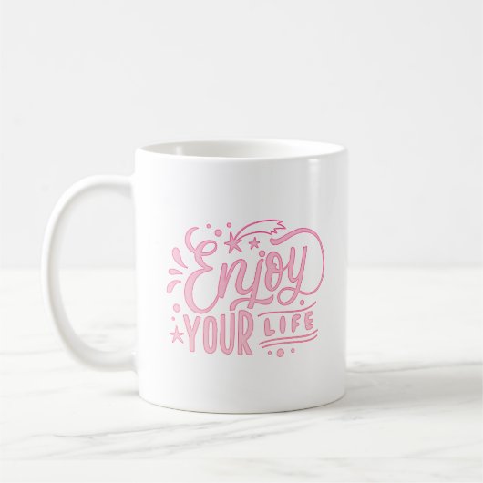 人生を楽しもう コーヒーマグカップ (左)
