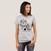 人生を楽しもう Tシャツ (正面フル)