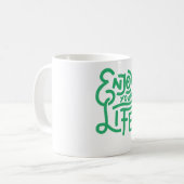人生を楽しんで コーヒーマグカップ (正面左)