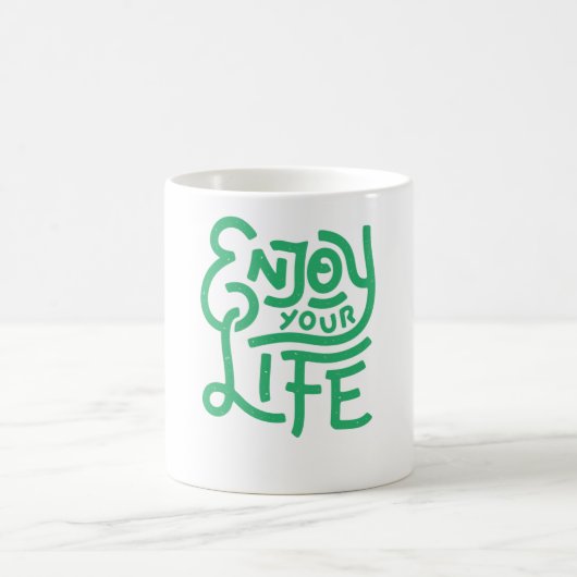 人生を楽しんで コーヒーマグカップ (中央)