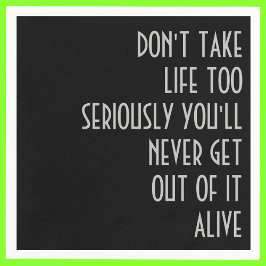 人生を真剣に考え過ぎるな スタンダードカクテルナプキン