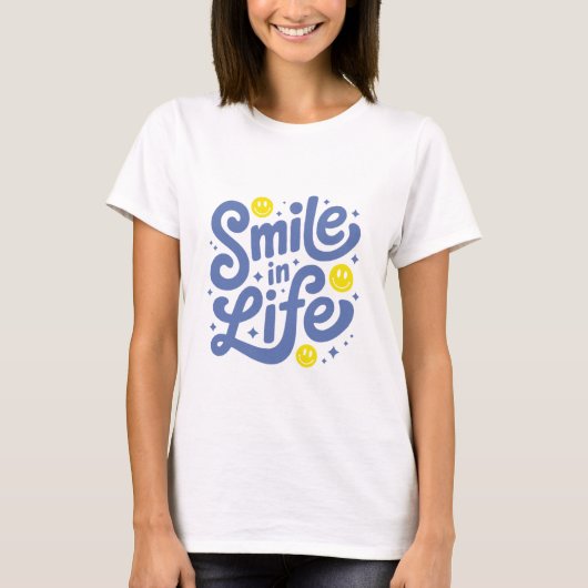 人生を笑顔で Tシャツ (正面)