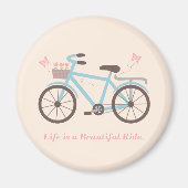 人生スタイリッシュは美しい自転車引用文 マグネット (正面)