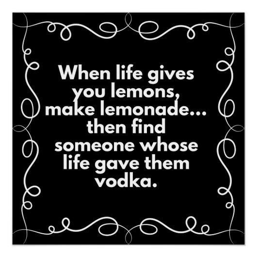 人生与えがレモンになったらレモネード・ウォッカを作れ ポスター (正面)