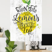 「人生与えはレモンよーくしゃれ」ポスター ポスター (ホームオフィス)