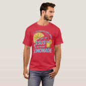 人生与えは私にレモンがあるけど、イエスは彼が作っている Tシャツ (正面フル)