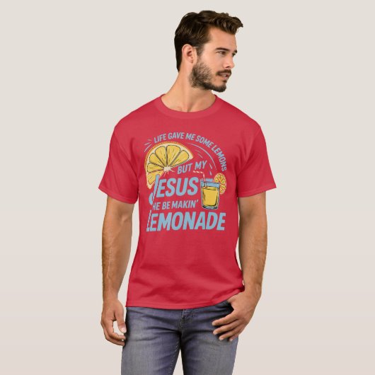 人生与えは私にレモンがあるけど、イエスは彼が作っている Tシャツ (正面フル)