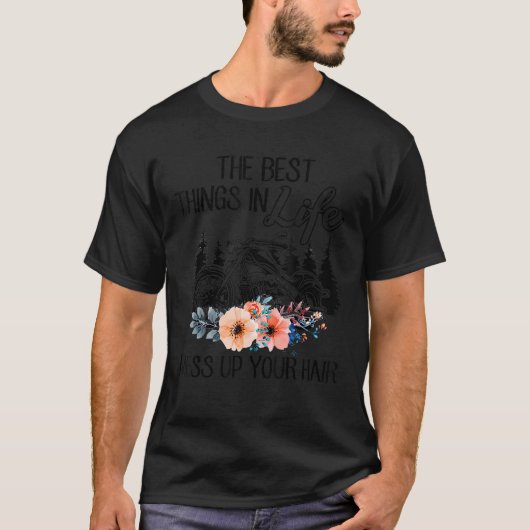人生最高のものは髪を乱す オートバイ Tシャツ (正面)