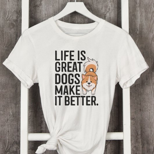 人生素晴らしは犬より良い Tシャツ