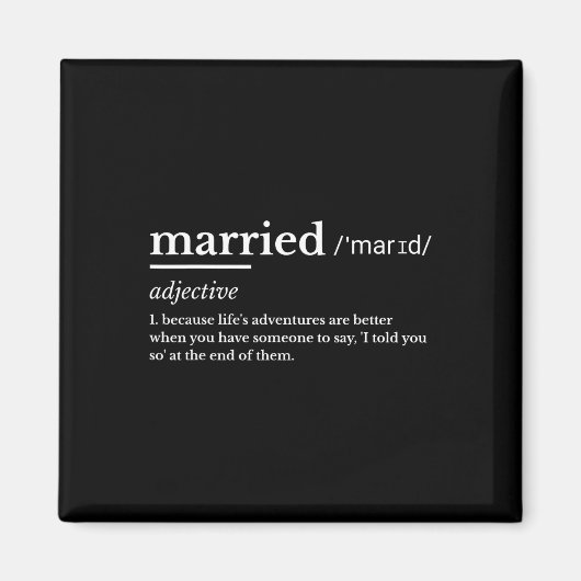 人生結婚したのおもしろい定義ジョークのユーモア結婚 マグネット (正面)