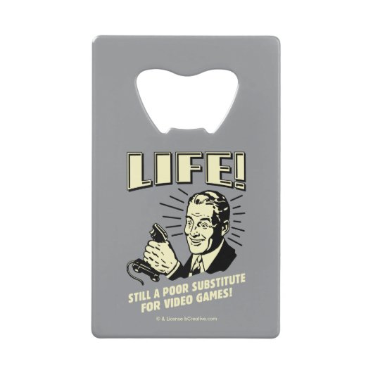 人生:ビデオゲームの悪い置き場 クレジットカード栓抜き (正面)