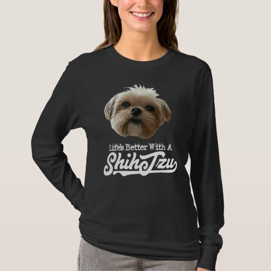 人生Sより良いシーズー(犬)Tzu Tシャツ (正面)