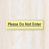 人目を引く「Please Do Not Enter」(入はっきりした力しないでください)の記号 サインプレート (正面)