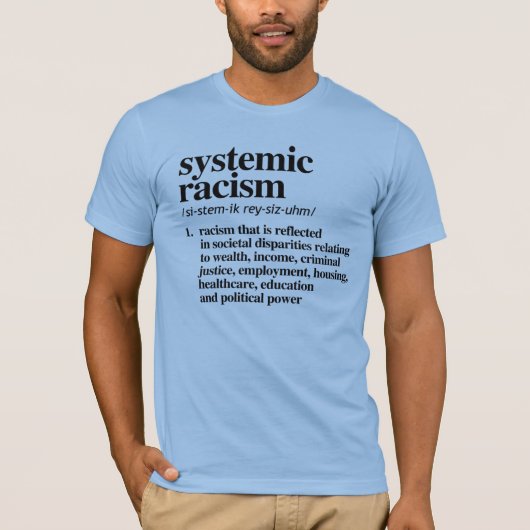人種主義の体系的定義 Tシャツ (正面)