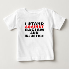 人種差別と不当な扱いに反対します 1 ベビーTシャツ