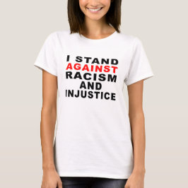 人種差別と不当な扱いに反対します 1 Tシャツ