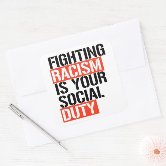 人種差別と闘うことは君の社会的義務だ スクエアシール (封筒)