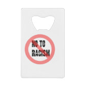 人種差別に反対する |アンチ人種差別のスローガン クレジットカード栓抜き (正面)