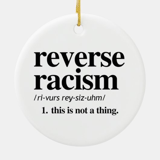 人種差別の定義を逆にする セラミックオーナメント (裏面)