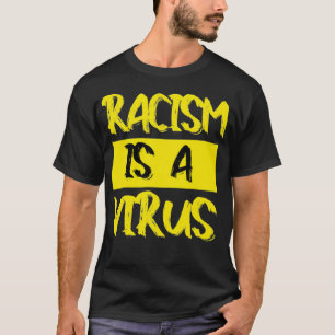 人種差別はウイルスである Tシャツ