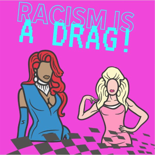 人種差別はドラッグ シール (正面)