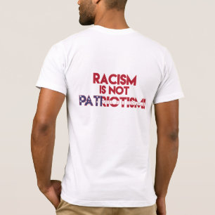 人種差別は愛国心ではない!アンチ人種差別抗議 Tシャツ