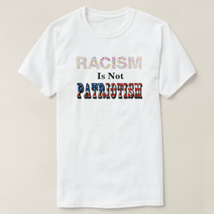 人種差別は愛国心ではない Tシャツ